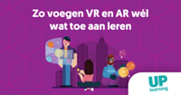 Webinar - Zo voegen AR en VR wél wat toe aan leren.